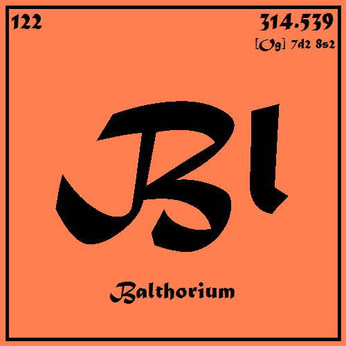Balthorium (Bl): The Mysterious Element of the Oganesson Series