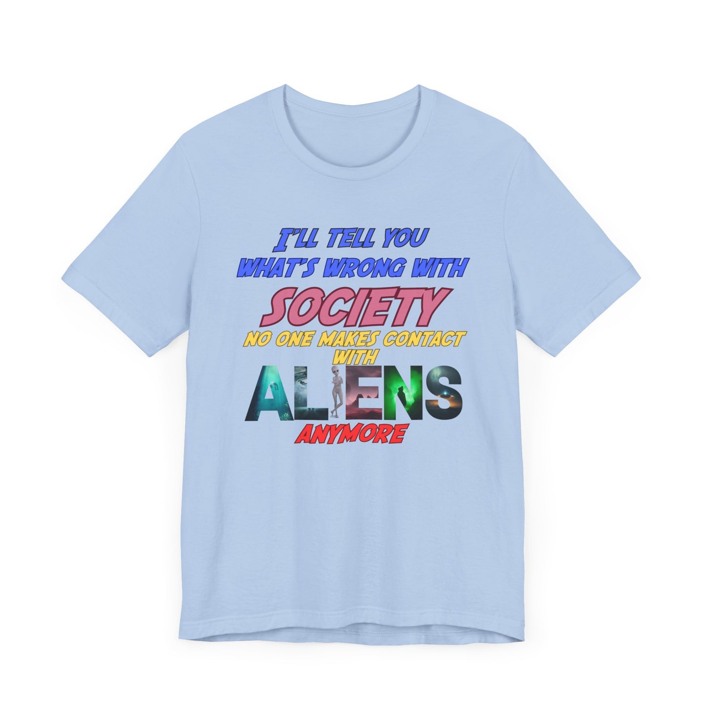 Aliens Anymore Jersey Short Sleeve Tee