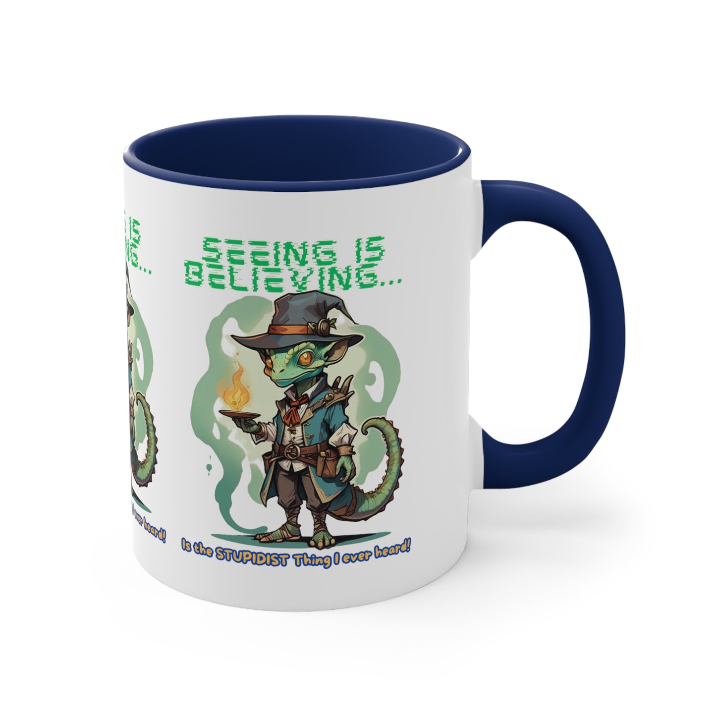 Seeing Is Believing Coffee Mug, 11oz