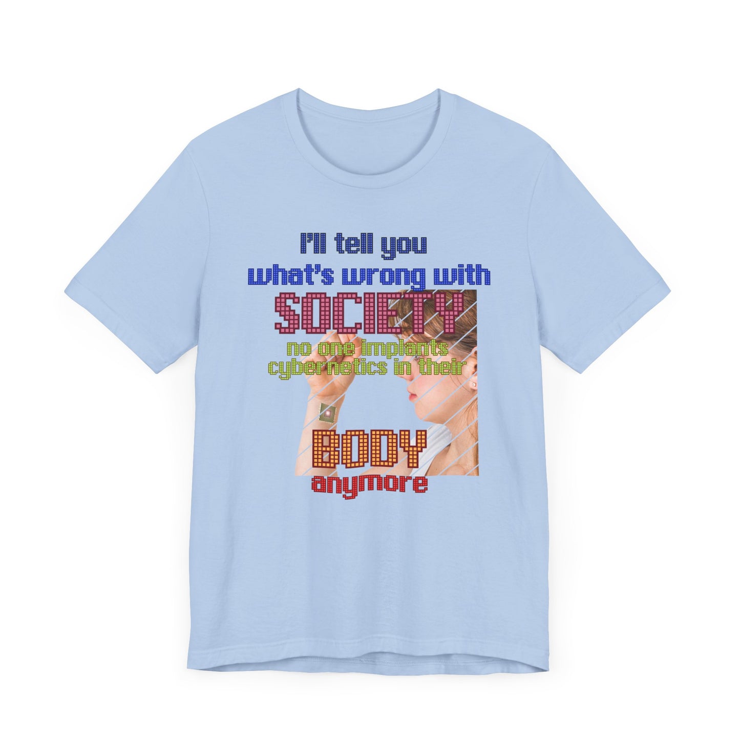 In Their Bodies Anymore Jersey Short Sleeve Tee