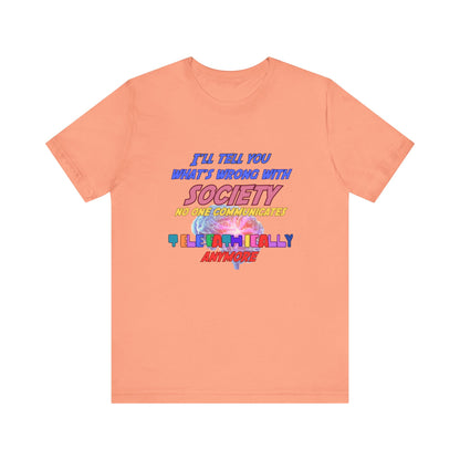 Telepathically Anymore Jersey Short Sleeve Tee