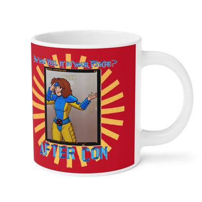 After-Con "Feel it in your Psyche" Jumbo Ceramic Mug 20 oz