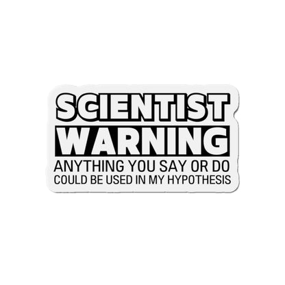 Scientist Warning Die-Cut Magnet