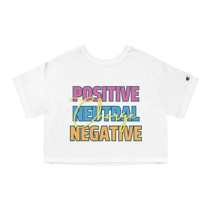 Positive Neutral Negative Charge Heritage Cropped T-Shirt