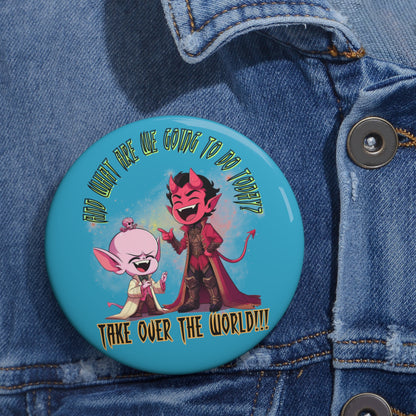 Take Over The World Pin Buttons