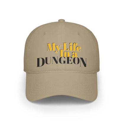 My Life In a Dungeon Low Profile Baseball Cap